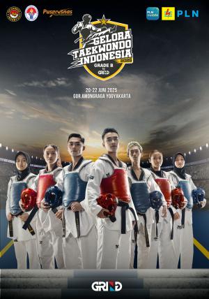 Kejuaraan GELORA TAEKWONDO INDONESIA CHAMPIONSHIP 2025 GRIND ti-blackocean.com